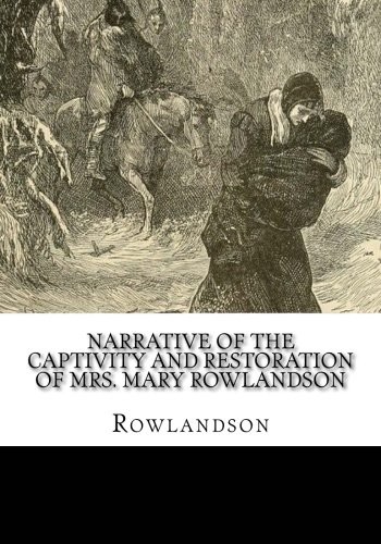 Narrative of the Captivity and Restoration of Mrs. Mary Rowlandson cover