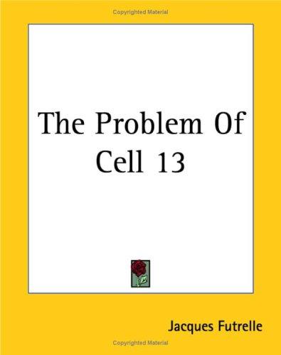 The Problem of Cell 13 cover